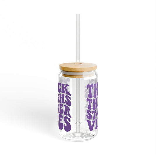 Purple Thick Thighs Stoner Vibes – 16oz Glass Cup